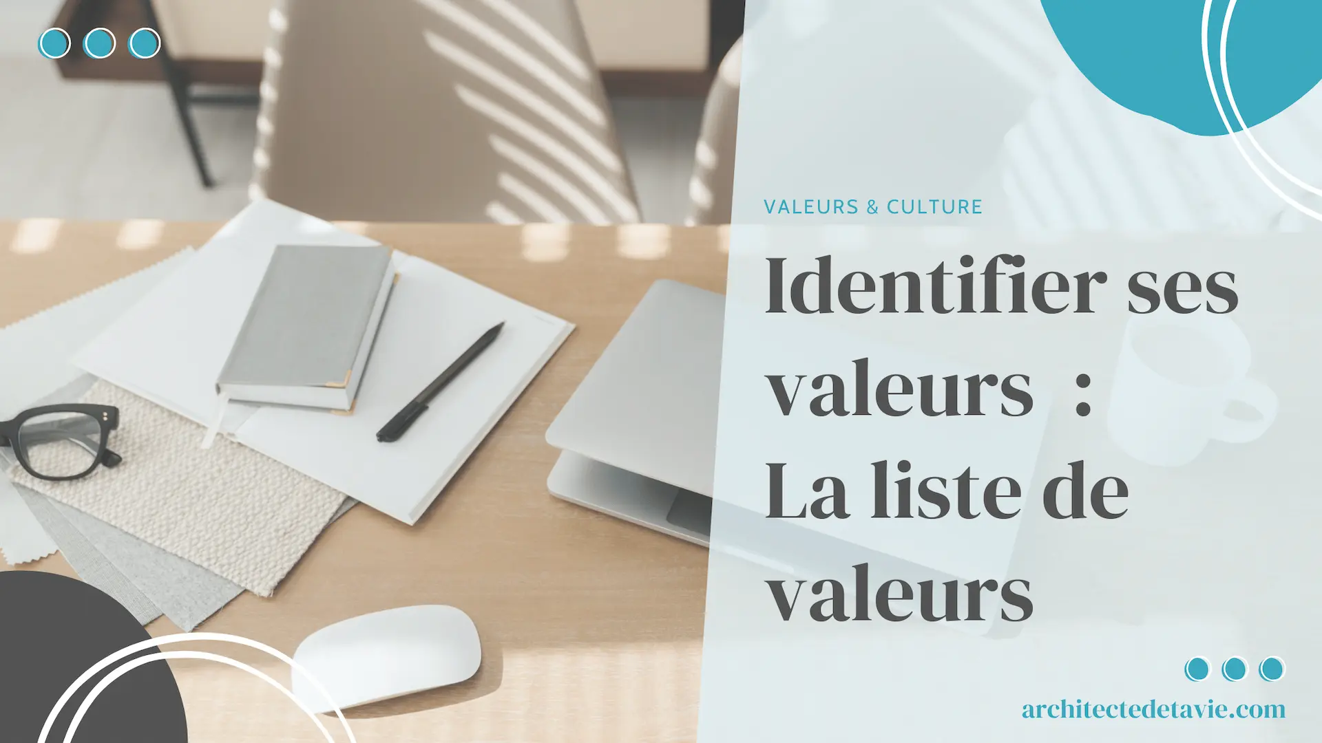 Blogging - Image à la Une - Identifier ses valeurs personnelles - La liste de valeurs