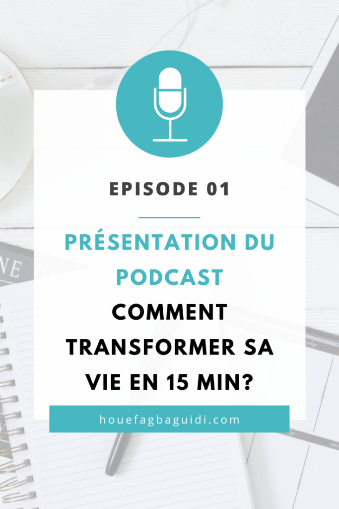 Transformer sa vie en 15 min grâce au podcast Le Quart d'Heure d'Inspir'Action