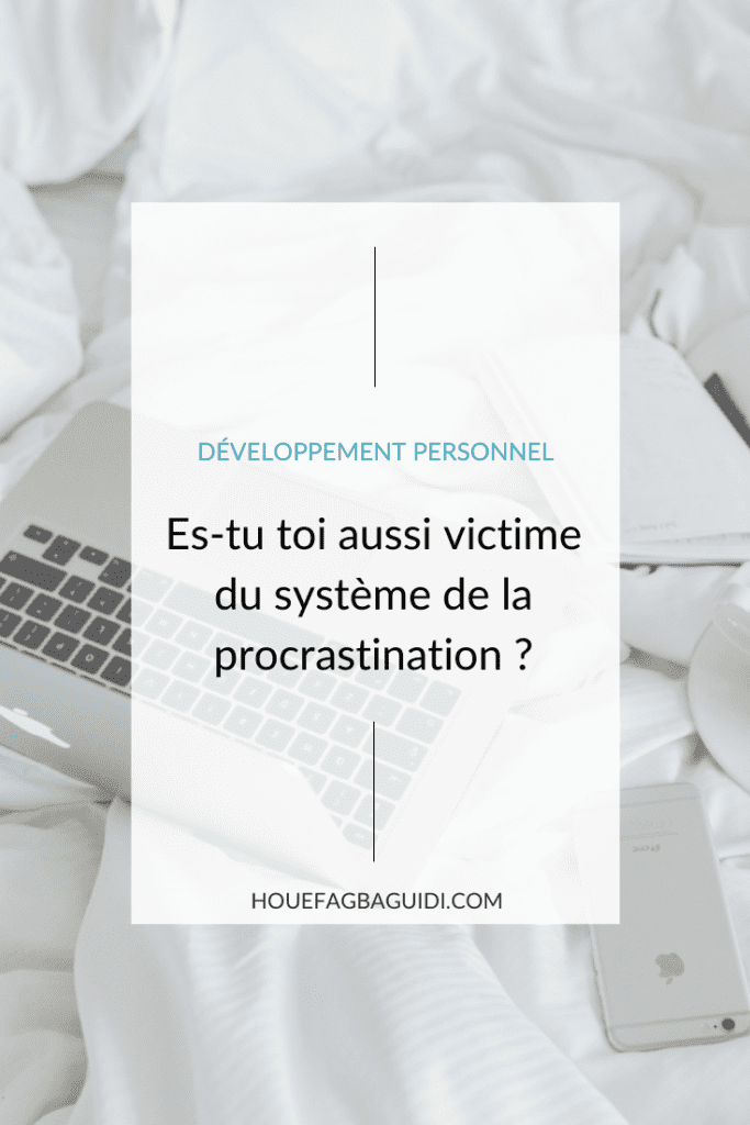 le systeme de la procrastination 