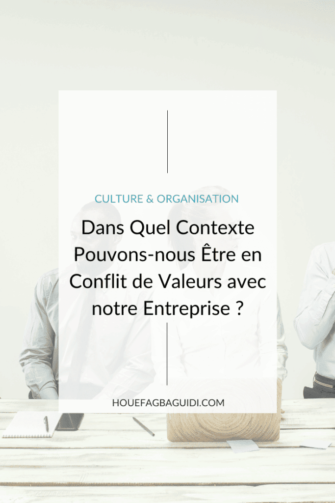 In what context can we be in conflict with our company's values?