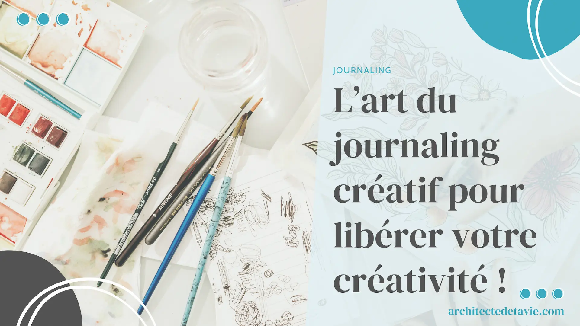 (Blogging) Image à la Une - L’art du journaling créatif _ découvrez comment libérer votre créativité intérieure !