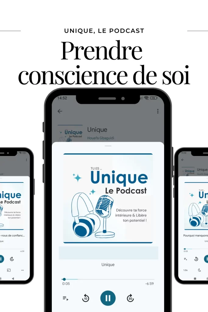 Podcast Unique E012 - Conscience de Soi : découvrir et explorer sa singularité